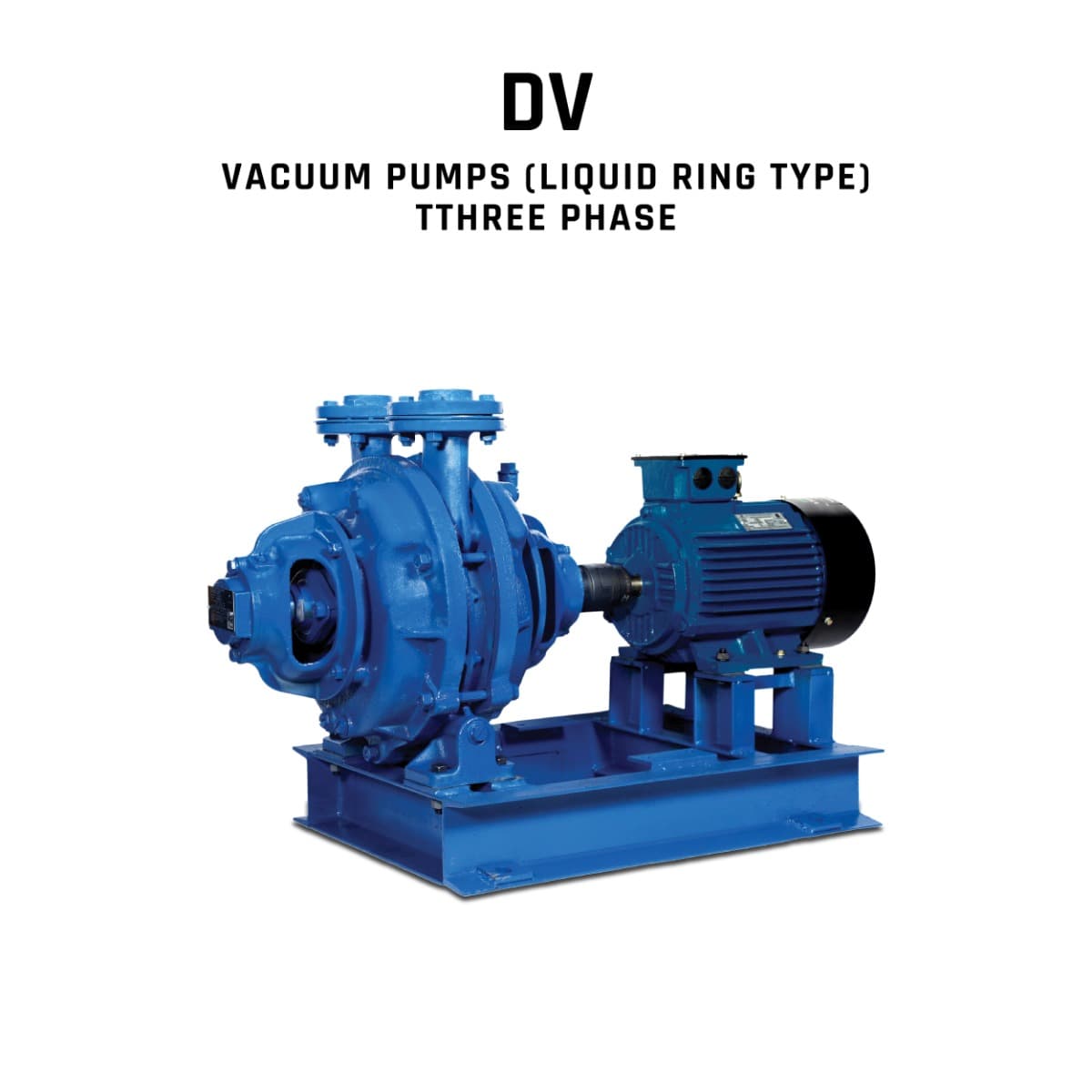 Vacuum Pump, DV-50 CS, 10 HP, Three Phase, 415 Volts, Size 50mm X 50mm