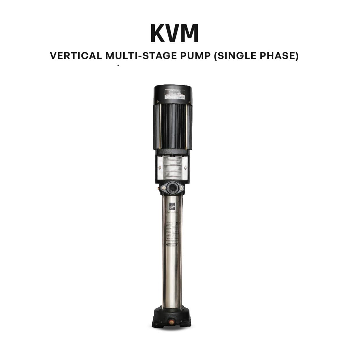 Vertical Multi-Stage Pump, KVM-2085, 1.5 HP, Single Phase, 230 Volts, Size 25mm X 25mm